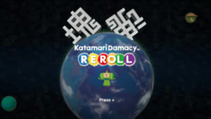 Katamari Damacy Reroll review
