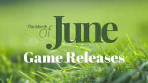 june 2019 game releases